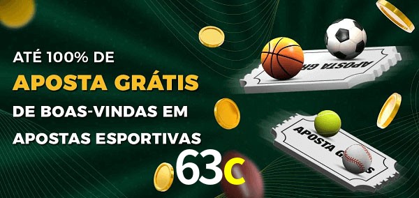63c Ate 100% de Aposta Gratis